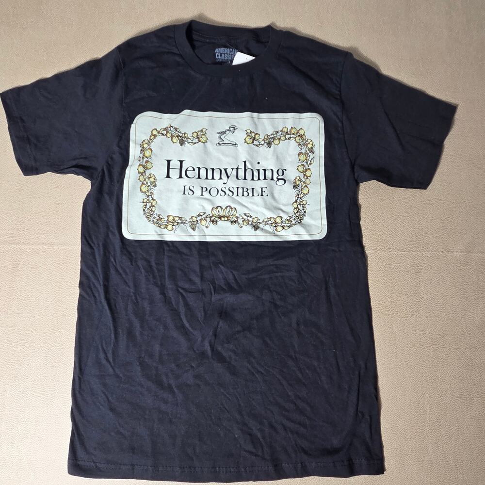Hennything Is Possible Shirt Small Black American Classics Funny Hennessy Tee